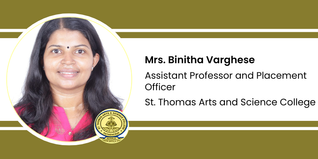 St. Thomas Arts and Science College, Assistant Professor and Placement Officer: Mrs. Binitha Varghese Interview